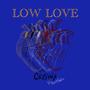 LOW LOVE (Explicit)