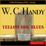 Yellow Dog Blues (Recordings of 1917 & 1922/23)