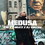 Medusa (feat. S-Beatz & Dj Vieltan) [Explicit]