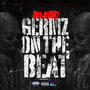 Germz On The Beat (feat. Germz) [Explicit]