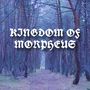 Kingdom Of Morpheus (Explicit)