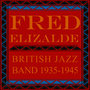 British Jazz Band 1935-1945