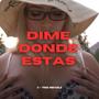 Dime donde estás (Explicit)