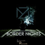 Border Nights