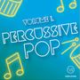 Percussive Pop Vol 1