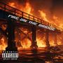 Fire On The Bridge (feat. Lul Asa & Kidd Grimeyy) [Explicit]