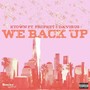 We Back Up (Explicit)