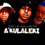 Akulaleki (feat. Pjay & Walters)