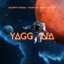 Yagg Na (Explicit)