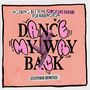 Dance My Way Back (Extended Remixes)