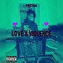 Love & Violence (Explicit)