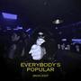 EVERYBODY's POPULAR (3ron EDIT) [Explicit]