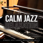 Calm Jazz Relaxation