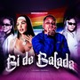 Bi De Balada 2 (Explicit)