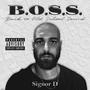 B.O.S.S. (Back to Old School Sound) [Explicit]