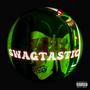 Swagtastic (Explicit)