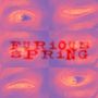 furious spring
