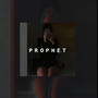 prophet (Explicit)