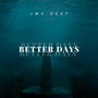 Better Days