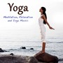 Yoga: Meditation, Relaxation and Yoga Music