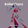 Ballet Piano (31 - 60)