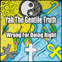 Wrong for Doing Right (Explicit)