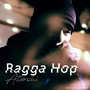 Ragga Hop