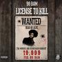 License To Kill (Explicit)