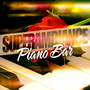 Super Ambiance Piano Bar