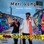 Meri Gang (feat. Awara) [Explicit]