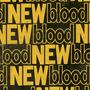 New Blood