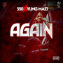 Again (feat. Yung Mazi) [Explicit]