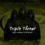 Triple Threat (feat. Kello CPT)