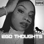 Ego Thoughts (Explicit)