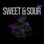 sweet & sour (Explicit)