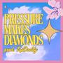 Pressure Makes Diamonds