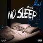 NO SLEEP (Explicit)