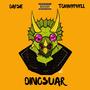 DINOSAUR (feat. Tommyphyll) [Explicit]