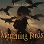 Mourning Birds