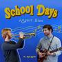 School Days (feat. Rob Apollo)