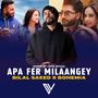 Apa Fer Milaangey Mashup 2024