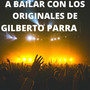 A Bailar Con Los Originales De