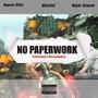 No Paper (feat. Blissful & Waydez Genesis)