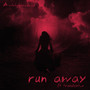 Run Away