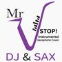 Stop! (DJ&SAX DJ-V Remix)