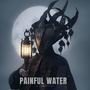 Painful Water (Special Version)
