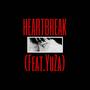 Heartbreak (feat. YuZa) [Explicit]