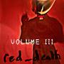 red_death Volume III (Explicit)