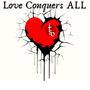 LOVE CONQUERS ALL