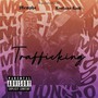 Trafficking (Explicit)